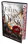 The Fallen and the Kiss of Dusk Carissa Broadbent