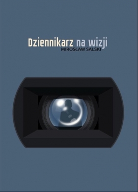 Dziennikarz na wizji - Salski Mirosław<br />