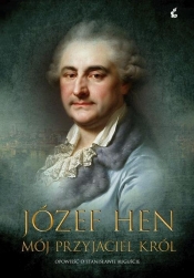 Mój przyjaciel król - Józef Hen