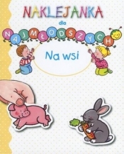 Na wsi. Naklejanka dla najmłodszych