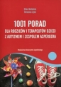 1001 porad dla rodziców i terapeutów dzieci z autyzmem i zespołem Aspergera - Ellen Notbohm, Veronica Zysk