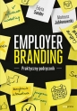 Employer branding Praktyczny podręcznik - Edyta Sander, Mateusz Jabłonowski