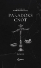 Paradoks Cnót T.3 (Wydanie specjalne) - P. K. Farion, Mateusz Gostyński