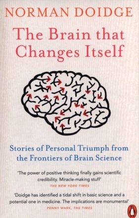 The Brain That Changes Itself - Doidge Norman