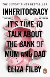 Inheritocracy wer. angielska - Eliza Filby
