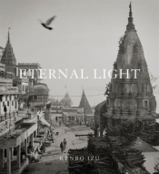 Kenro Izu Eternal Light - Kenro Izu