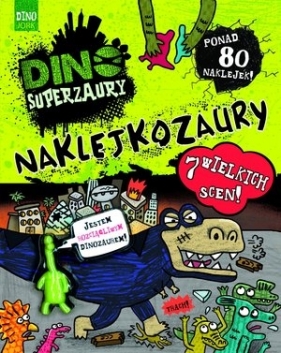 Dino Superzaury. Naklejkozaury - Andrew Davidson