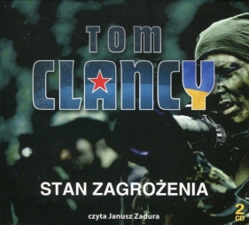 Stan zagrożenia (audiobook) - Tom Clancy