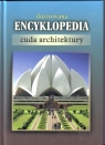 Ilustrowana encyklopedia 2 Cuda architektury