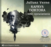 Kaprys doktora i inne opowiadania (audiobook) - Juliusz Verne