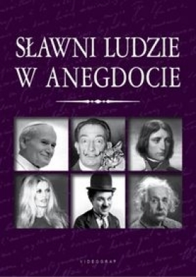 Sławni ludzie w anegdocie - Słowiński Przemysław