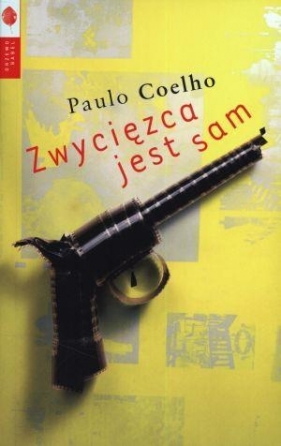 Zwycięzca jest sam - Coelho Paulo
