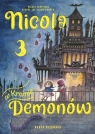 Nicola w Krainie Demonów. Tom 3 Asaya Miyanaga