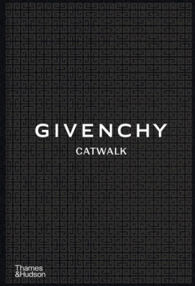 Givenchy Catwalk: The complete collections wer. angielska - Alexandre Samson, Anders Christian Madsen