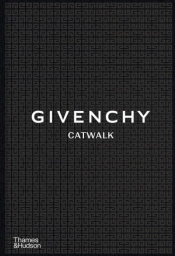 Givenchy Catwalk: The complete collections wer. angielska - Alexandre Samson, Anders Christian Madsen