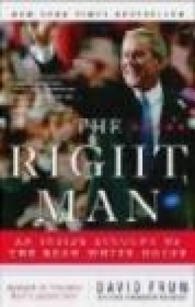 Right Man An Inside Account David Frum