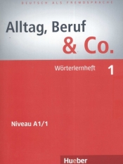 Alltag Beruf & Co 1 Worterlernheft