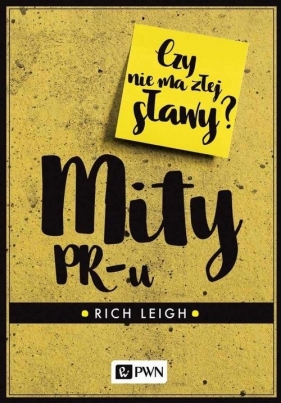 Mity PR-u - Leigh Rich