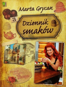 Dziennik smaków - Marta Grycan