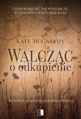 Walcząc o odkupienie (II wydanie) - Kate McCarthy