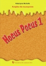 Hocus Pocus 1 Książka dla nauczyciela Szkoła podstawowa Nicholls Katarzyna