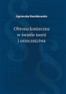 Obrona konieczna w świetle teorii i orzecznictwa  Rembkowska Agnieszka