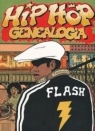 Hip Hop Genealogia. T.1 Flash praca zbiorowa