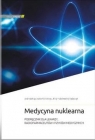 Medycyna nuklearna Leszek Królicki, Alicja Hubalewska-Dydejczyk