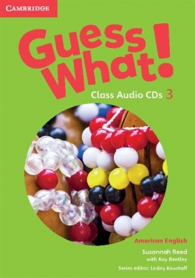 Guess What! 3 Class Audio CDs - Susannah Reed, Kay Bentley