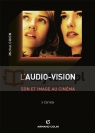 Michel Chion. L'audio-vision: Son et image au cinéma