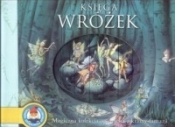 KSIĘGA WRÓŻEK - Opracowanie zbiorowe