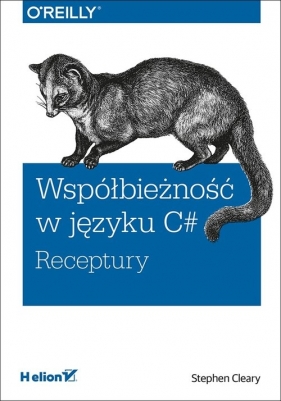 Współbieżność w języku C#. Receptury - Cleary Stephen
