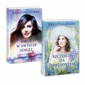 Pakiet: Obca w świecie singli/Szczęście za... - Krystyna Mirek