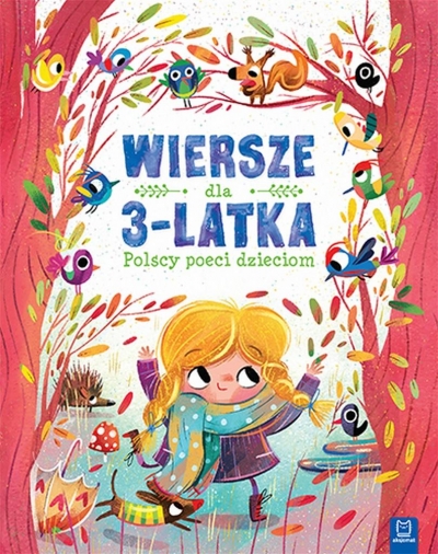 Polscy poeci dzieciom. Wiersze dla 3-latka