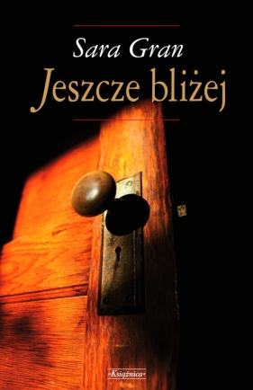 Jeszcze bliżej - Gran Sara