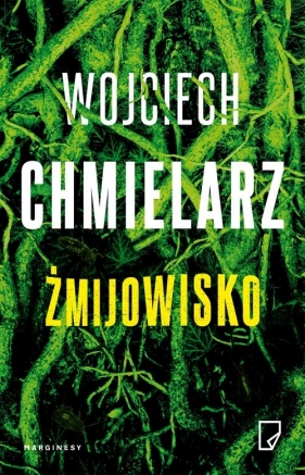 Żmijowisko - Wojciech Chmielarz