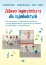 Zabawy logorytmiczne dla najmłodszychĆwiczenia wykorzystywane w Newlaczyl Anna, Szłapa Katarzyna, Tomasik Iwona