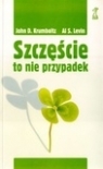 Szczęście to nie przypadek Krumboltz John D., Levin Al S.