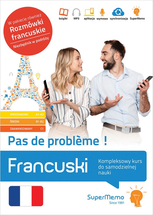 Francuski. Pas de problème! Kompleksowy kurs do samodzielnej nauki (poziom A1-C1)