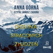 Dolina straconych złudzeń (Audiobook) - Górna Anna