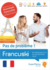 Francuski. Pas de problème! Kompleksowy kurs do samodzielnej nauki (poziom A1-C1) - Jacek Pleciński, Maria Plecińska