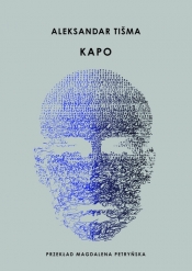 Kapo - Tišma Aleksandar