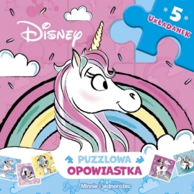 Puzzlowa opowiastka. Minnie i jednorożec. 5 układanek Disney - Opracowanie zbiorowe