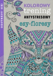 Esy-floresy Kolorowy trening antystresowy