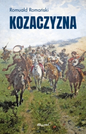 Kozaczyzna - Romuald Romański