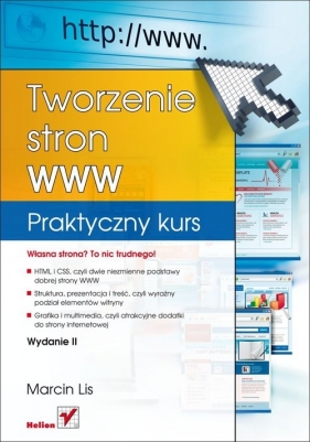 Tworzenie stron WWW Praktyczny kurs - Lis Marcin