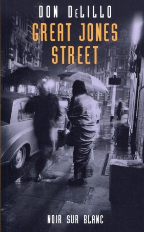 Great Jones Street - Delillo Don