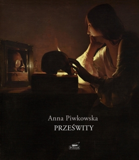 Prześwity - Anna Piwkowska