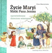 Życie Maryi Matki Pana Jezusa