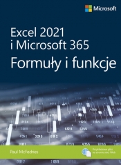 Excel 2021 i Microsoft 365 Formuły i funkcje - McFedries Paul